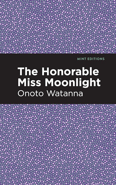 Book cover image for The Honorable Miss Moonlight ISBN: 9781513208992